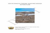 SOUTH DAKOTA CHRONIC WASTING DISEASE ACTION PLAN€¦ · This document is for general and strategic guidance for the South Dakota Department of Game, Fish and Parks and serves to