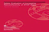 Safety Evaluation of Increasing Retroreflectivity of STOP Signs · 2008. 5. 8. · as part of its strategic highway safety effort. One of the strategies chosen to be evaluated for
