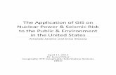 The Application of GIS on Nuclear Power & Seismic Risk to the …ericamassey.weebly.com/uploads/1/3/2/5/13250356/gis... · 2019. 11. 27. · accurate information on the population