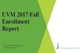 UVM 2017 Fall Enrollment Report€¦ · UVM 2017 Fall Enrollment Report Office of Institutional Research Updated 10/01/2017