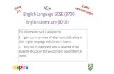 AQA English Language GCSE (8700) English Literature (8702) · AQA English Language GCSE (8700) English Literature (8702) This information pack is designed to: 1. give you an overview