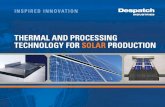 therMAl ANd ProceSSiNG technology for SolAr ProdUctioN brochure.pdf · The Despatch Diffusion Furnace combined with USI’s Deposition tool consistently produces highly uniform emitters