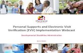 Personal Supports and Electronic Visit Verification (EVV ... · 8/17/2020  · Personal Supports PCPs are in the process at any given time. ePREP - Personal Supports 22. Communications