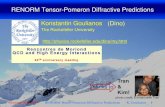 RENORM Tensor-Pomeron Diffractive Predictions Konstantin ...physics.rockefeller.edu/~dino/myhtml/talks/Moriond2016dinoTalk-fin… · Basic and combined diffractive processes CONTENTS
