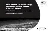 Marron Farming Workshop and Field Day · this project, selective breeding to produce an improved strain of marron for aquaculture. These marron will form the basis of a pedigree selective