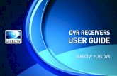 DVR RECEIVERS USER GUIDE - User Manuals Simplified....10 DIRECTV® PLUS DVR USER GUIDE Important Safety Instructions 1) Read these instructions. 2) Keep these instructions. 3) Heed