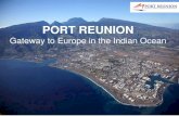 Projet Stratégique 2014 - 2018€¦ · Gateway to Europe in the Indian Ocean. A. Port Reunion: an european port in the indian ocean B. Our Vision (2014-2018) C. Key projects (Master