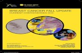 BREAST CANCER FALL UPDATE - Department of Surgery€¦ · • Choose appropriate surgical management for the axilla, in breast malignancy. • Differentiate the role of neoadjuvant