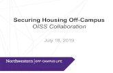Securing Housing Off-Campus - Northwestern University...Securing Housing Off-Campus OISS Collaboration July 18, 2019. We serve as the first point of contact for students moving and