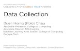 CX4242: Data & Visual Analytics Data Collection...CSE6242/CX4242: Data & Visual Analytics Data Collection Duen Horng (Polo) Chau Associate Professor, College of Computing Associate