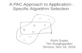 A PAC Approach to Application- Specific Algorithm Selection · 2020. 1. 3. · FCC Auctions Reverse auction (“descending clock auction”) – Broadcasters offered an initial price