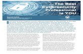 The Best Cybersecurity Professional is YOU€¦ · Cybersecurity Professional is YOU Russell Saffell IAMU Director of Member Security & ... you know you shouldn’t. The latter being