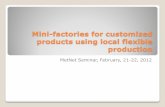 Mini-factories for customized products using local ... 2012/PDFs/Brad_NMP.pdf · EU FP7: NMP topics for FoF PPP in WP 2013 DRAFT of 22/12/2011 Objective: FoF.NMP.2013-6.Mini-factories