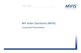 Corporate Presentation - MVIS Indices...Corporate Presentation MVIS 3 Index Concept 5 Index Statistics 11 MVIS Indices Underlying ETPs 17 Contacts 18 Important Disclosures 19 Contents