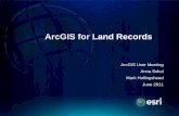 ArcGIS for Land Records - Lake County...ArcGIS 10 is the Foundation • New Parcel management tools are core functionality • Fully supported • Subject to incremental enhancements