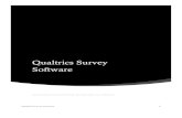 Qualtrics Survey Software - Wright State University · Qualtrics is a survey platform that allows Wright State members to create and distribute surveys to anyone from whom you are