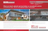 Recycled steel provides a sustainable choice for Eco ... · Recycled steel provides a sustainable choice for Eco-Challenge house The Eco-Challenge project is a development by Australian