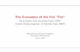 New The Economics of the Fed “Put” - Carey Business School · 2018. 7. 18. · Other macro news y (b) Is the Fed reacting to the stock market or to variables correlated with the