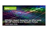 Object Detection Using GPUs, MB-LBP Features, Random Forest€¦ · algorithm, rigid textured objects, GPUs , Viola-Jones cascaded algorithm, multi-block linear binary pattern, random