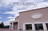 2019 New Mexico€¦ · Eric Griego Executive Director New Mexico Working Families Party Praise for the 2019 New Mexico Legislative Report Card ii Congratulations to Retake our Democracy