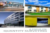 A FOCUS ON QUANTITY SURVEYING - calfordseaden...A leading multidisciplinary construction consultancy. calfordseaden is a leading construction and property consultancy. Our comprehensive