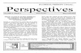 FLORIDAPRISONLEGAL ers ectives · ers FLORIDAPRISONLEGAL ectives VOLUME 9. ISSUE 3 ISSN# 1091·8094 MAY/JUN 2003 FDOC PANICS OVERTHREAT TO PRISON TELEPHONE MONOPOLY SCHEME by Teresa
