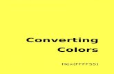 New Converting Colors - Hex(FFFF55) · 2020. 10. 6. · 6-10-2020 6/29 convertingcolors.com Details The Hex color FFFF55 is a light color, and the websafe version is hex FFFF66. The