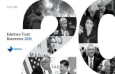 2019 EDELMAN TRUST BAROMETER · Trust Index 2020 Edelman Trust Barometer. The Trust Index is the average percent trust in NGOs, business, government and media. TRU_INS. Below is a