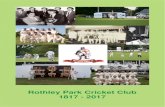 Rothley Park Cricket Club 1817 - 2017 · recorded cricket tour was to Canada in 1859 followed by tours to Australia, South Africa, West Indies, India and New Zealand where cricket