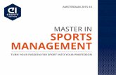 MASTER IN SPORTS MANAGEMENT · Online Sports Management Programs Ranking SportBusiness International June 2014 ... Manager Topsport Amsterdam Alumnus Master in Sports Management.