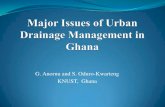 G. Anornu and S. Oduro-Kwarteng KNUST, Ghana...Outline of Presentation Background Urban drainage management in Ghana Problems and Challenges of drainage management in Ghana The way