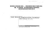 BIOLOGICAL, AGRICULTURAL 81 FOOD ENGINEERING … · BIOLOGICAL, AGRICULTURAL 81 FOOD ENGINEERING MANAGEMENT . PROCEEDINGS . 2nd World Engineering Congress . Engineering Innovation