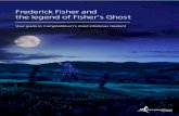 Frederick Fisher and the legend of Fisher’s Ghost...Frederick George James Fisher was born in London on 28 August 1792. He was the son of James and Ann Fisher, who were London bookbinders