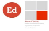 Résumé Writing · Purpose of a Résumé Your résumé is the first chance you have to make an impression on a future employer. It should convey to the reader your education, commitment,