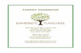 parent handbook - Bambino's Playschool · 2018. 7. 11. · PARENT HANDBOOK 4823 Meadow Drive, Suite 300 Durham, NC 27713 Phone (919) 316-7890 Fax (919) 316-7893 3404 Davis Drive Cary,
