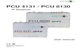 PCU 4131 / PCU 8130 - POLYTRON · The SAT inputs Tuner 1 and Tuner 2 have a 12 V DC voltage for LNB supply. DVB-T and DVB-C are connected via the terrestrial inputs. An optional 12