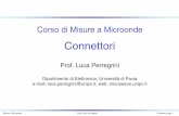 Corso di Misure a Microonde - Microwave Labmicrowave.unipv.it/pages/fondamenti_misure_microon... · GHz) than SMA because they have a smaller geometry (about 70% size). They are more