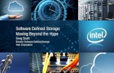 Software Defined Storage: Moving Beyond the Hype Scott_MovingBeyondthe… · Moving Beyond the Hype . Greg Scott . Director Software Defined Storage Intel Corporation . 2 . Together