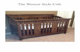 The Wenzer Style Crib - Sawdust Innsawdustinn.com/wp-content/uploads/2015/12/Crib-Plans.pdf · The Wenzer-Style Crib is a design by Jeff Wenze, a woodworking hobbyist. He drew the