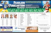 Fearless Let’s play! Make your Big Game predictions ...€¦ · the week of oct. 28&29, 2016. tie breaker look for the team breaker teams in an ad surrounding this entry form &
