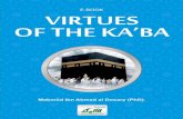 Virtues Of The Ka`bah - en.alukah.neten.alukah.net/Books/Files/Book_117/BookFile/Virtues.pdf · Virtues Of The Ka [ba | 3 INTRODUCTION . Verily all praise is for Allah, we praise