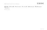IBM Tivoli Service Level Advisor: Release Notespublib.boulder.ibm.com/tividd/td/TSLA/SC09-7777-02/en_US/PDF/sl1… · IBM Tivoli Service Level Advisor IBM Tivoli Service Level Advisor