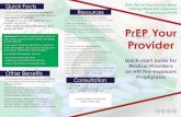 drug for use as PrEP CDC PrEP Basics PrEP reduces the risk ... Your Provider Quick-sta… · • PrEP reduces the risk of HIV infection from sex by over 90% Quick Facts A pre-exposure