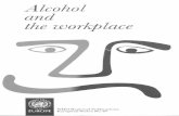 C.711111ç. · Alcohol and the workplace, by Marion Henderson, Graeme Hutcheson and John Davies. The World Health Organization is a specialized agency of the United Nations with primary