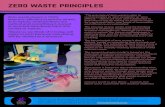 zero waste principles · 2020. 4. 13. · zero waste principles Zero waste means a 100% resource-effi cient economy where, as in nature, material fl ows are cyclical and everything