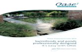 Pond Construction 2012 SwimPonds and ponds professionally ... · Maintenance accessories Pond care AquaActiv 28. 4 Pond Construction & Decoration OASE SwimPonds ... planning of an