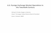 U.S. Foreign Exchange Market Operations in the Twentieth Century€¦ · ~ The System drew on swap lines primarily to . provide cover. to foreign central banks temporarily holding