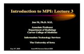 Introduction to MPI: Lecture 3 - University of Iowaghowes/teach/ihpc09/lec/mpitalks03.pdf• rectangle (one-point), trapezoid (two-point), Simpson(three-point) methods – Serial programming