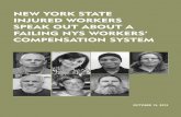 NEW YORK STATE INJURED WORKERS SPEAK OUT ABOUT A …nycosh.org/.../Injured-Workers-report-final-1-9-14.pdf · the kids grew up, I wanted to get back to the workplace, so I signed