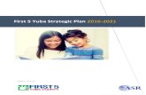 First 5 Yuba Strategic Plan 2016-2021 · FIRST 5 YUBA COUNTY — 3 Acknowledgements The 2016-2021 Strategic Plan for First 5 Yuba was created through a partnership between First 5